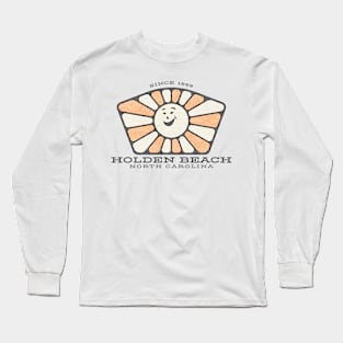 Holden Beach, NC Happy Summertime Sunshine Long Sleeve T-Shirt